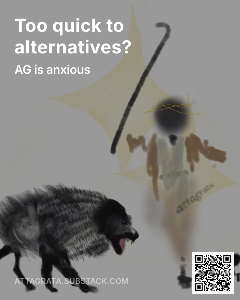 Too quick to alternatives