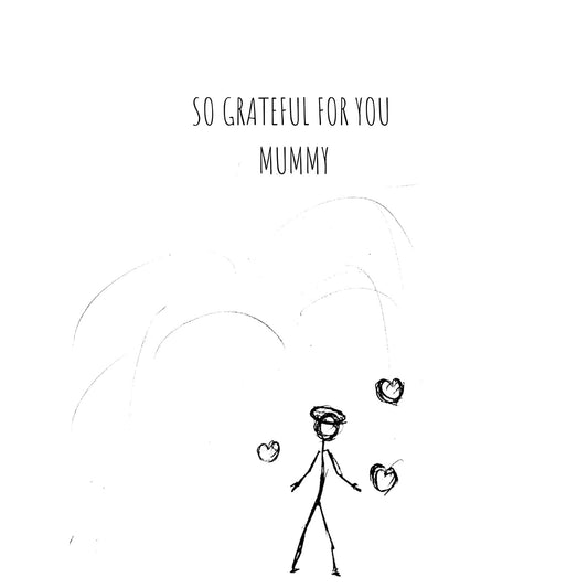 So Grateful For You Mummy - Greeting card