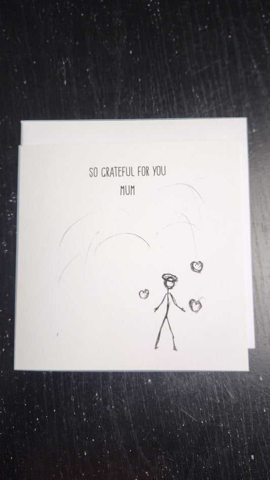 So Grateful For You Mum - Greeting card