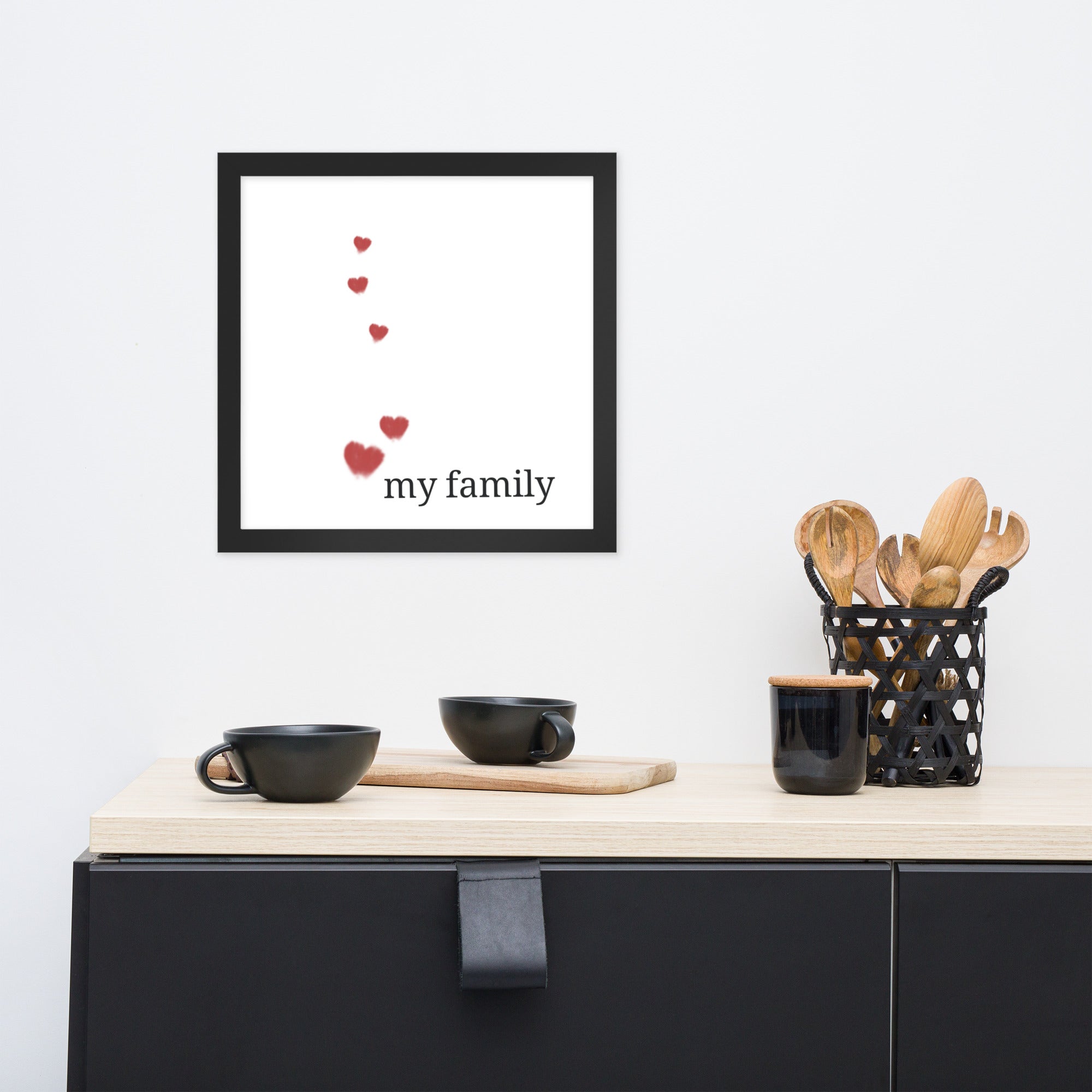 Love my family - Wall Framed Poster - Black