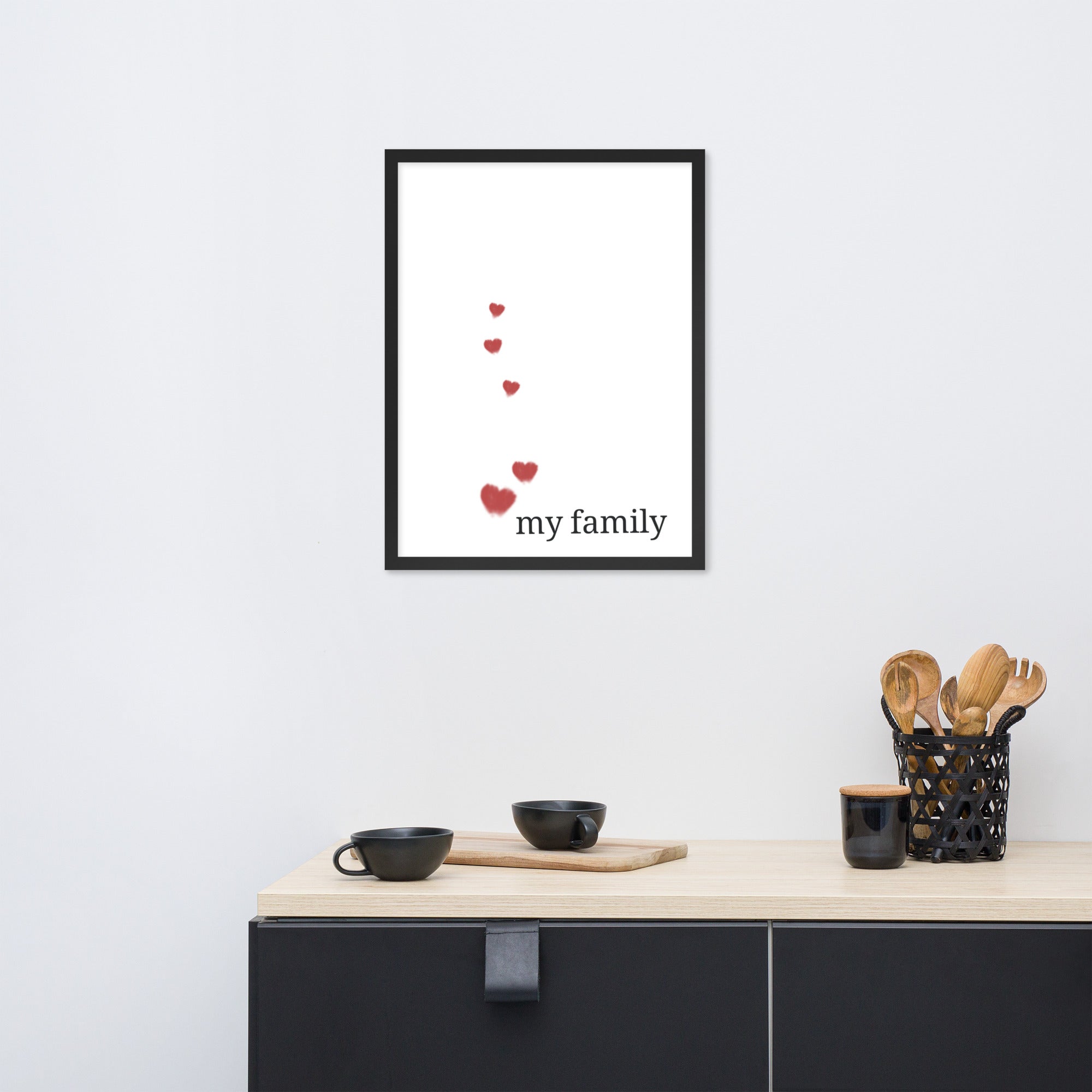 Love my family - Wall Framed Poster - Black