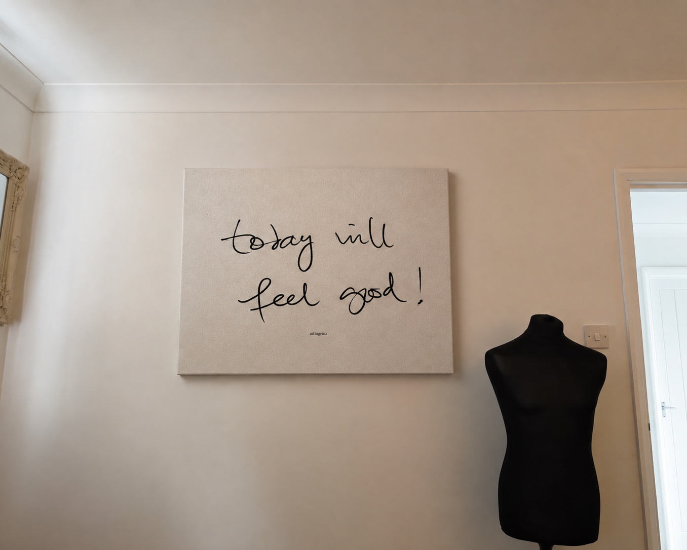 Today will feel good - Canvas Print