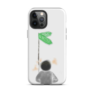 Can i do better - Tough Case for iPhone®