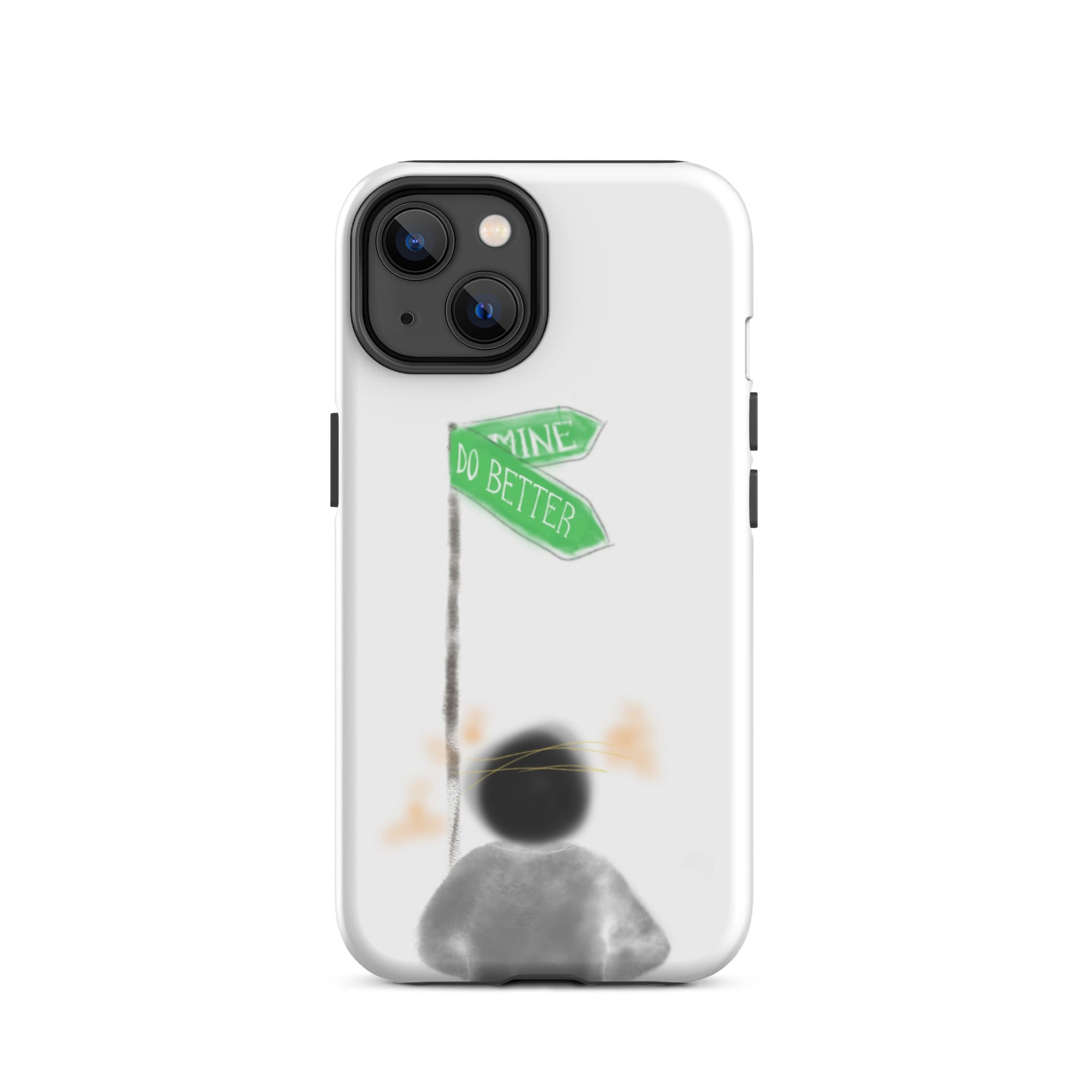 Can i do better - Tough Case for iPhone®